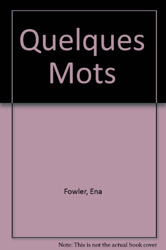 Stock image for Quelques Mots for sale by AwesomeBooks