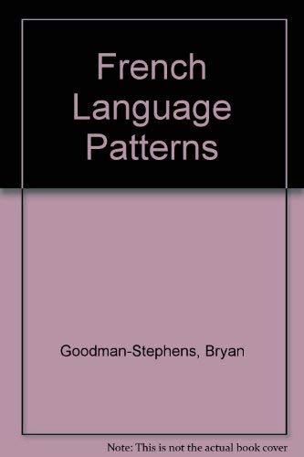 9780174394525: French Language Patterns