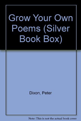 Stock image for Grow Your Own Poems (Silver Book Box) for sale by AwesomeBooks