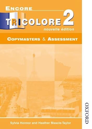 Encore Tricolore Nouvelle 2 Copymasters and Assessment (9780174403241) by Honnor, Sylvia; Mascie-Taylor, Heather