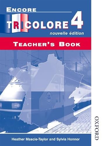 Stock image for Encore Tricolore Nouvelle 4 Teacher's Book for sale by WorldofBooks