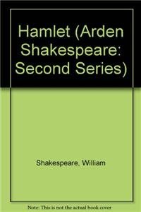 Arden Shakespeare Hamlet (Arden Shakespeare 2nd Series) - William Shakespeare