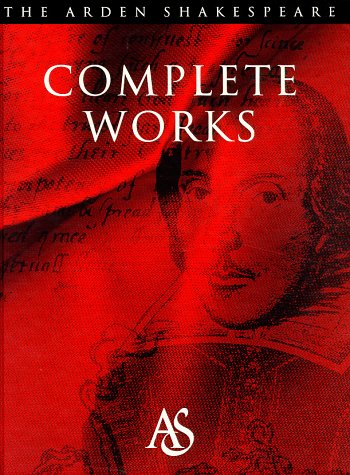 The Arden Shakespeare Complete Works - Shakespeare, William