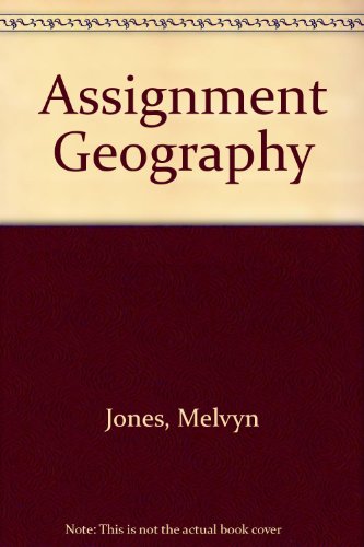 Assignment Geography : Structured Exercises in Human Geography at 16+