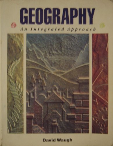 Stock image for Geography : An Integrated Approach for sale by Better World Books: West