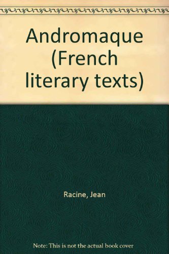 Stock image for Andromaque (French literary texts) for sale by Hay-on-Wye Booksellers