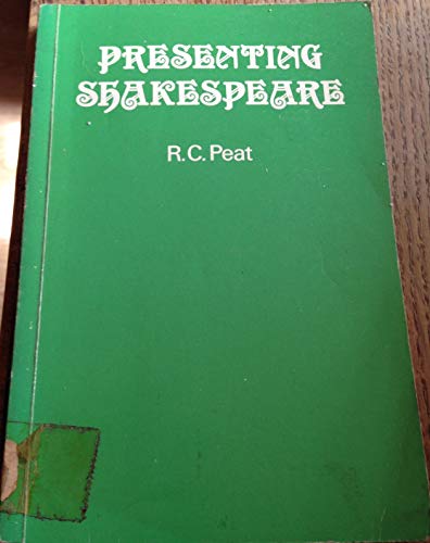 Stock image for Presenting Shakespeare for sale by Better World Books Ltd