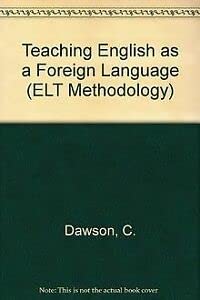 Stock image for Teaching English as a Foreign Language (ELT Methodology) for sale by AwesomeBooks