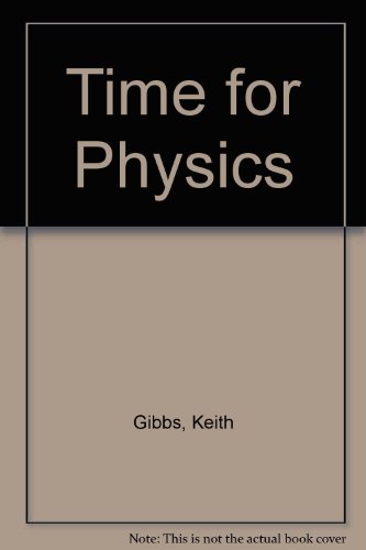 Time for Physics (9780174443032) by Keith Gibbs