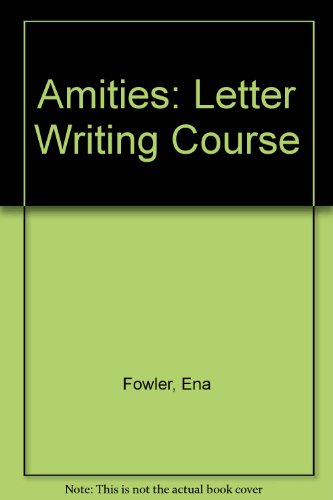 Stock-Bild f�r Amities: Letter Writing Course
