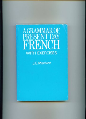 Imagen de archivo de Grammar of Present Day French a la venta por Better World Books: West