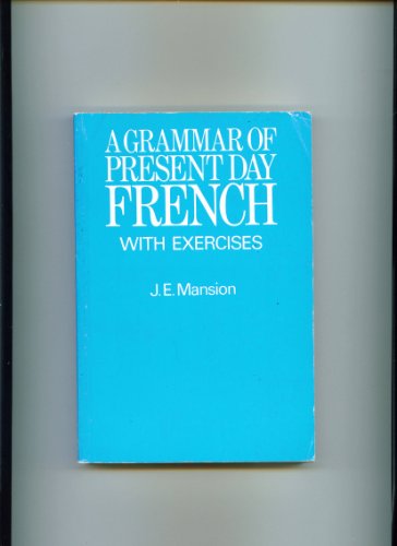 Immagine stock per A Grammar of Present Day French: w. Exercises in French Syntax