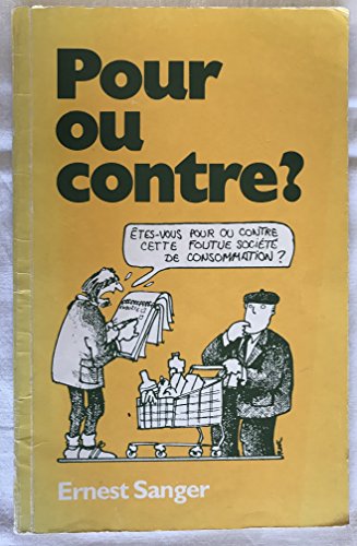 Stock image for Pour Ou Contre? for sale by Better World Books Ltd