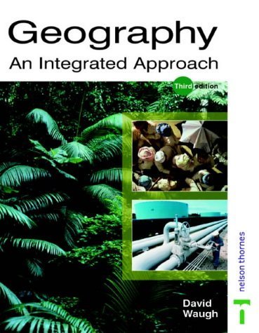 9780174447061: Geography An Integrated Approach 3rd Edition and Supplement Set: Geography: An Integrated Approach Third Edition: 1