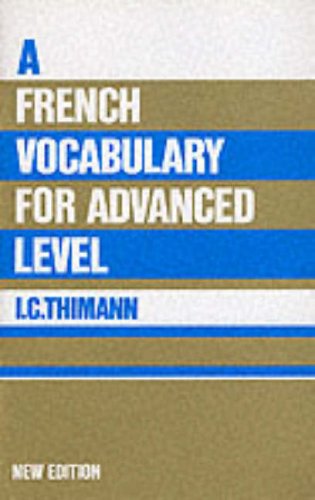 9780174450931: French Vocabulary for Advanced Level