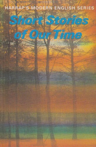 9780174450948: Short Stories of Our Time (Harrap's Modern English)