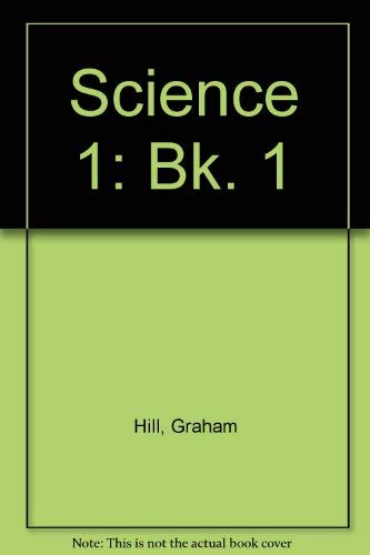 Stock image for Science: Bk. 1 (Science S.) for sale by Goldstone Books