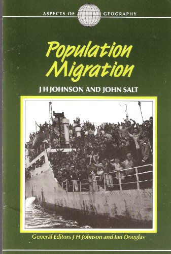 Population Migration (Aspects of Geography) (9780174481850) by James Henry Johnson