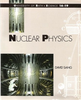Stock image for Nuclear Physics (Bath Science 16-19 S.) for sale by WorldofBooks