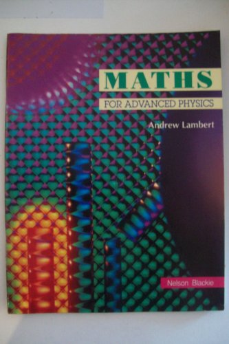 Stock image for Maths for Advanced Physics for sale by WorldofBooks
