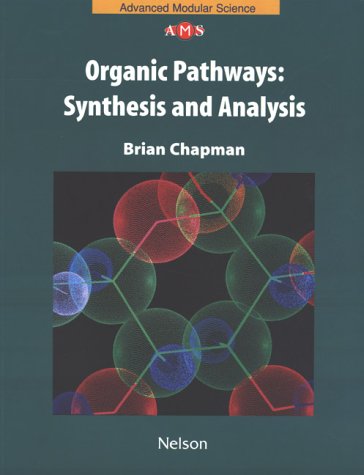 Beispielbild fr Organic Pathways : Synthesis and Analysis zum Verkauf von WorldofBooks