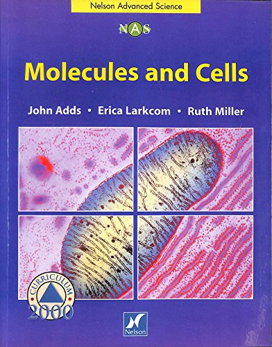 Stock image for Molecules and Cells (Nelson Advanced Science: Biology) for sale by AwesomeBooks