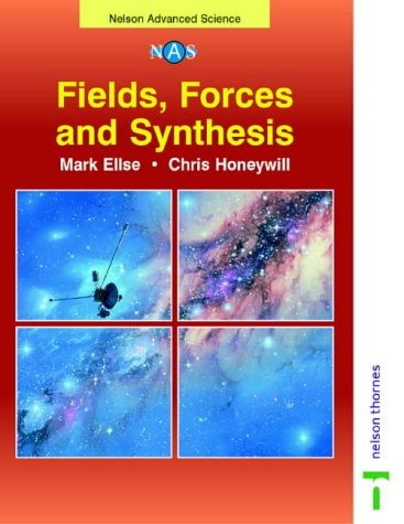 Imagen de archivo de Fields, Forces and Synthesis a la venta por Better World Books Ltd