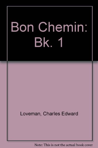 Stock image for Bon Chemin: Bk. 1 for sale by WorldofBooks