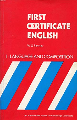 Imagen de archivo de Language and Composition (Bk. 1) (First Certificate English) a la venta por WorldofBooks