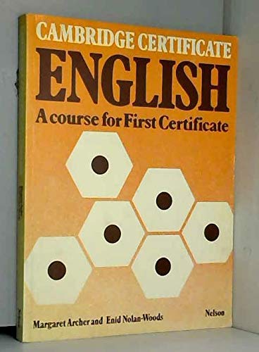 Stock image for Cambridge Certificate English: A Course for First Certificate for sale by AwesomeBooks