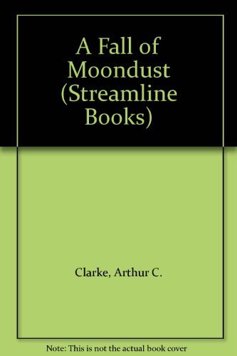 9780175552634: A Fall of Moondust (Streamline Books)