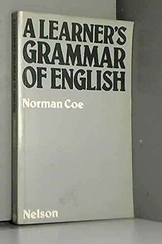 A Learner's Grammar of English (9780175552818) by Coe, Norman