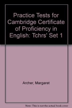 9780175555208: Practice Tests for Cambridge Certificate of Proficiency in English: Set One: Teacher's Edition (Practice Tests for Cambridge Certificate of Proficiency in English)