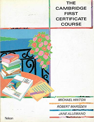 Stock image for The Cambridge First Certificate Course for sale by Hamelyn