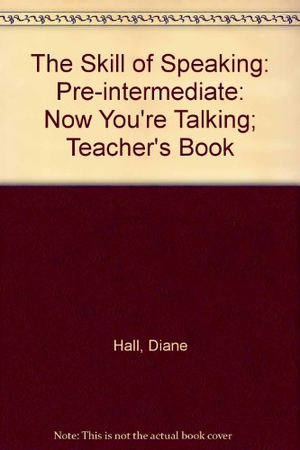 9780175556779: Pre-intermediate: Now You're Talking; Teacher's Book (The skill of speaking)