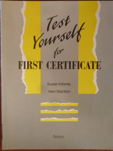 Imagen de archivo de Test Yourself for First Certificate English a la venta por Hamelyn