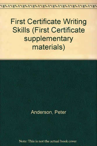 Beispielbild fr First Certificate Writing Skills zum Verkauf von Better World Books