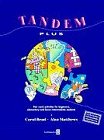 Stock image for Tandem Plus - Pair Work Activities for Beginners, Elementary and Lower-Intermediate Students (Photocopiable ELT Games and Activities Series) for sale by WorldofBooks