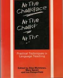 Stock image for At the Chalkface: Practical Techniques in Language Teaching (ELT Methodology) (Methodology S.) for sale by WorldofBooks