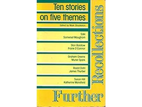 Beispielbild fr Further Recollections: Ten Stories (Nelson skills programme - reading skills) zum Verkauf von WorldofBooks