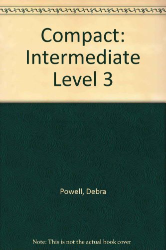 Stock image for Compact: III Intermediate: Students' Powell, Debra; McHugh, Madeline for sale by Iridium_Books