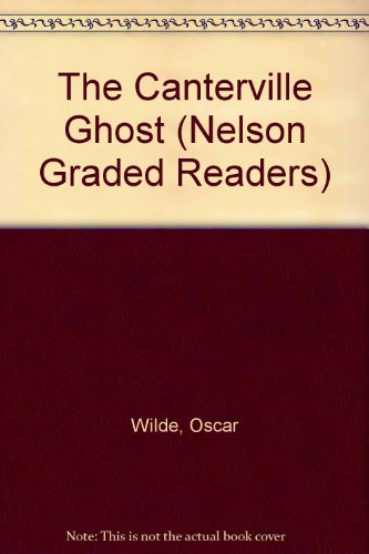 9780175565610: The Canterville Ghost (Nelson Graded Readers)