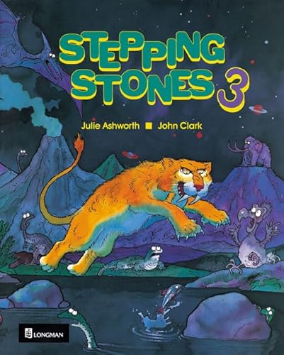 Stepping Stones 3: Course Book (Stepping Stones) (9780175566709) by Julie Ashworth; John Clark