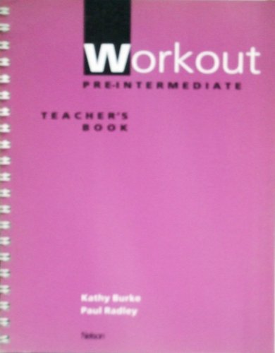 Stock image for Workout Pre-intermediate: Teacher's Book for sale by PsychoBabel & Skoob Books
