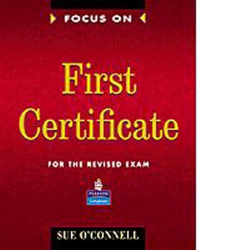 Stock image for Focus on First Certificate: Student's Book (FFCE Series) for sale by WorldofBooks
