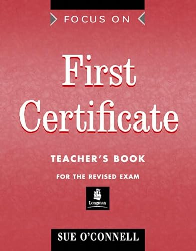 Imagen de archivo de Focus on First Certificate. For the Revised Exam: Teacher's Book (FFCE) a la venta por medimops