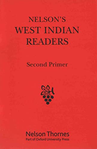 9780175660025: Nelson's West Indian Readers Second Primer