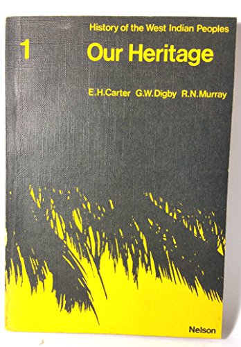 History of the West Indian peoples (Bk. 1) (9780175660407) by Edward Henry Carter