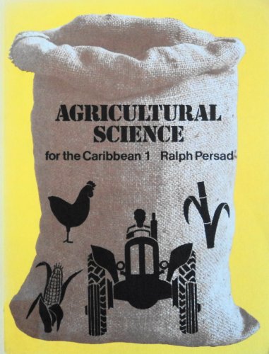 9780175661671: Agricultural science for the Caribbean