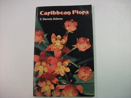 Stock image for Caribbean Flora for sale by Better World Books